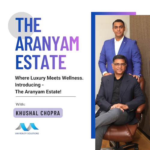 AM Realty to Develop Aranyam Estates — A 400-Acre Wellness Township in Goa’s Konkan Region - Vision of Khushal Chopra
